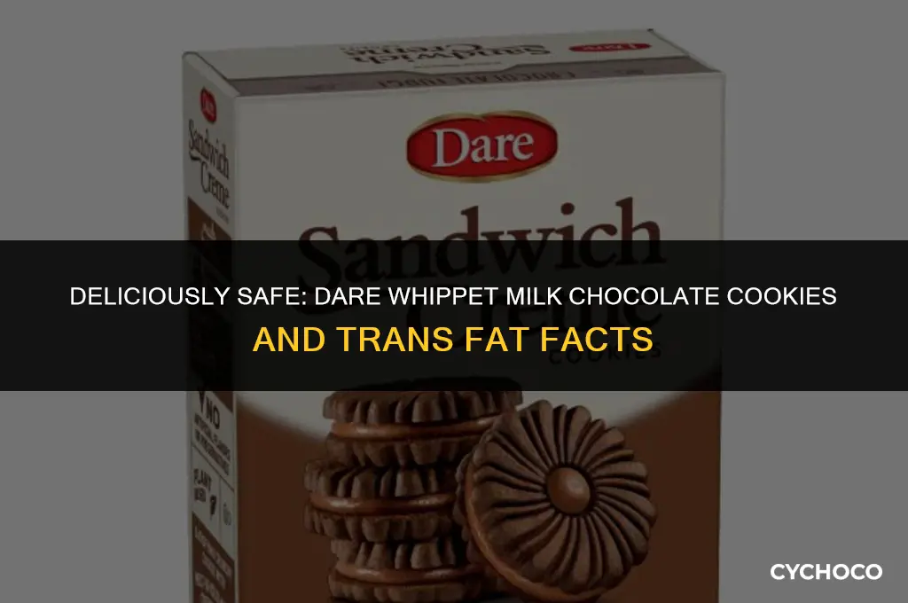 are dare whippet milk chocolate cookies trans fat free