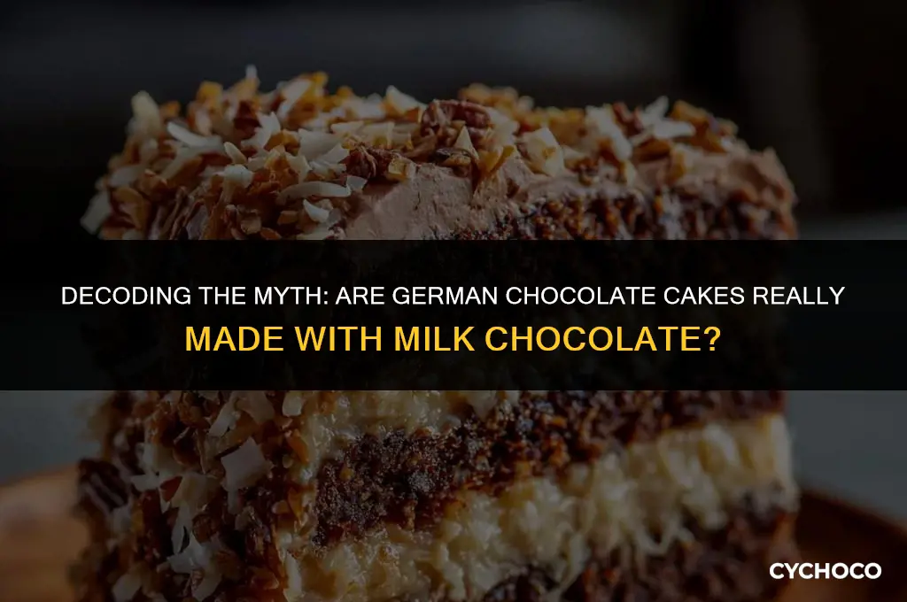 are german chocolate cakes made with milk chocolate