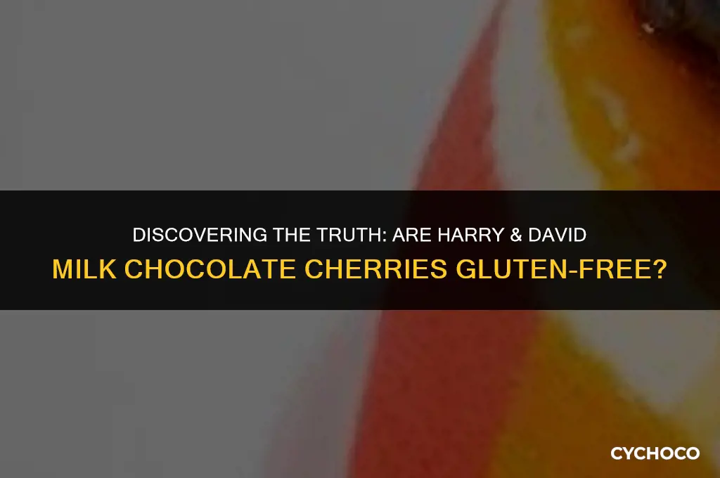 are harry and david milk chocolate cherries gluten free