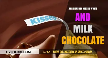 Unveiling the Truth: Are Hershey Kisses White and Milk Chocolate?