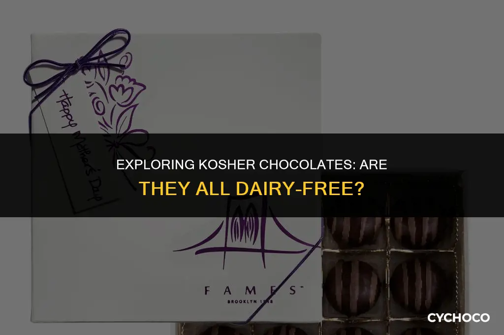 are kosher chocolates all dairy free