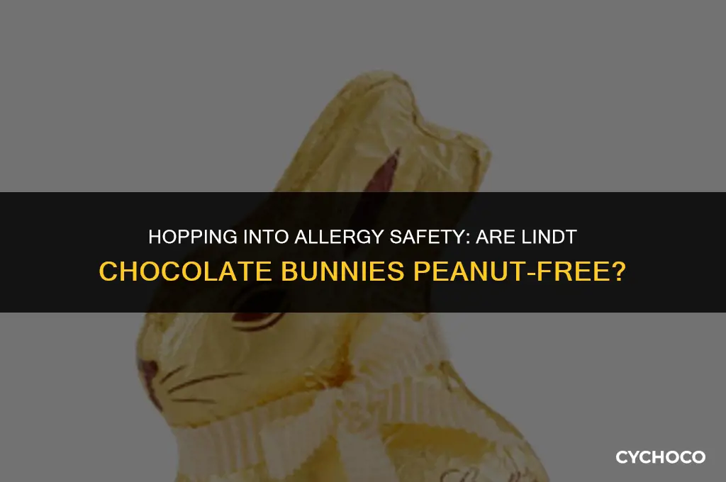 are lindt chocolate bunnies peanut free