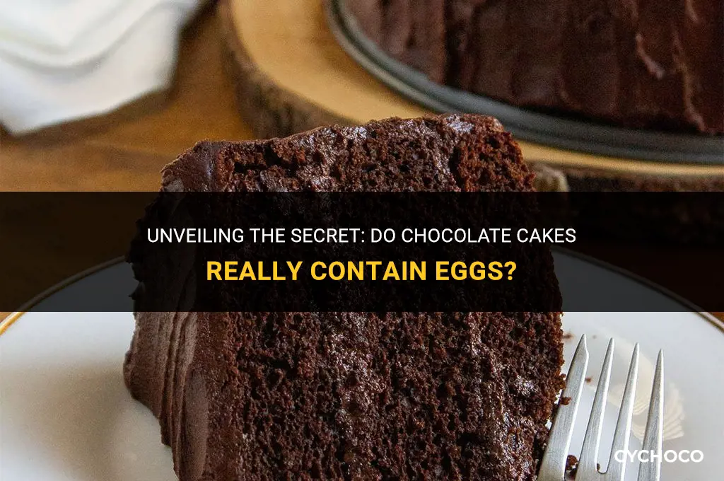 are there eggs in chocolate cake