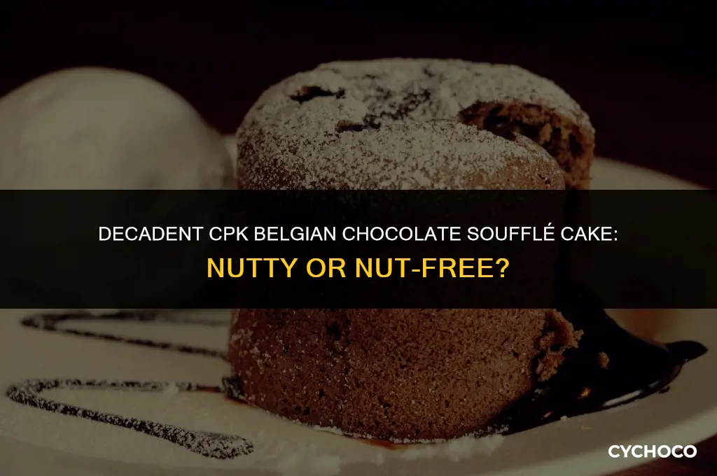 are there nuts in cpk belgian chocolate souffle cake