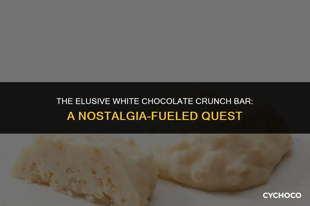 are white chocolate crunch bars still widely available