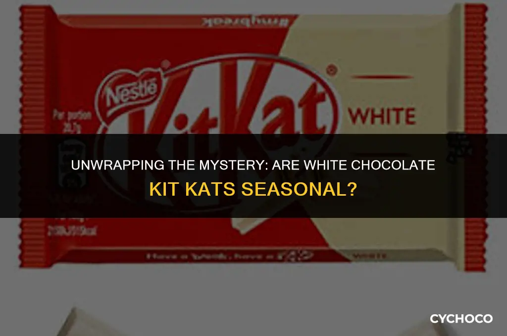 are white chocolate kit kats seasonal