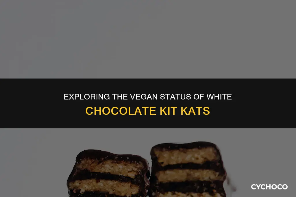 are white chocolate kit kats vegan