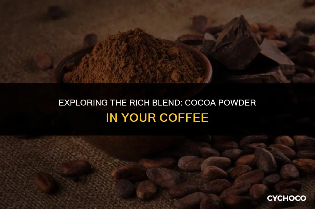 can cocoa powder be mixing in n coffee