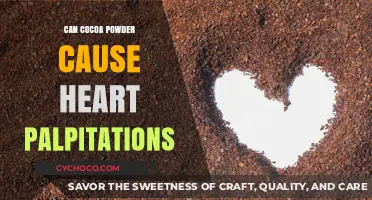 Exploring the Link: Cocoa Powder and Heart Palpitations
