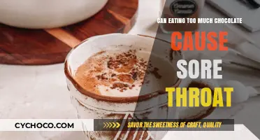Can Chocolate Overindulgence Lead to a Sore Throat?