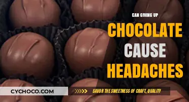 The Sweet Withdrawal: Can Giving Up Chocolate Cause Headaches?