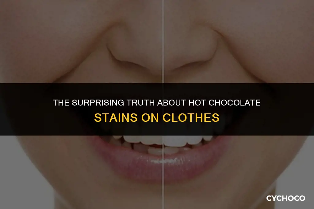 can hot chocolate come out of clothes