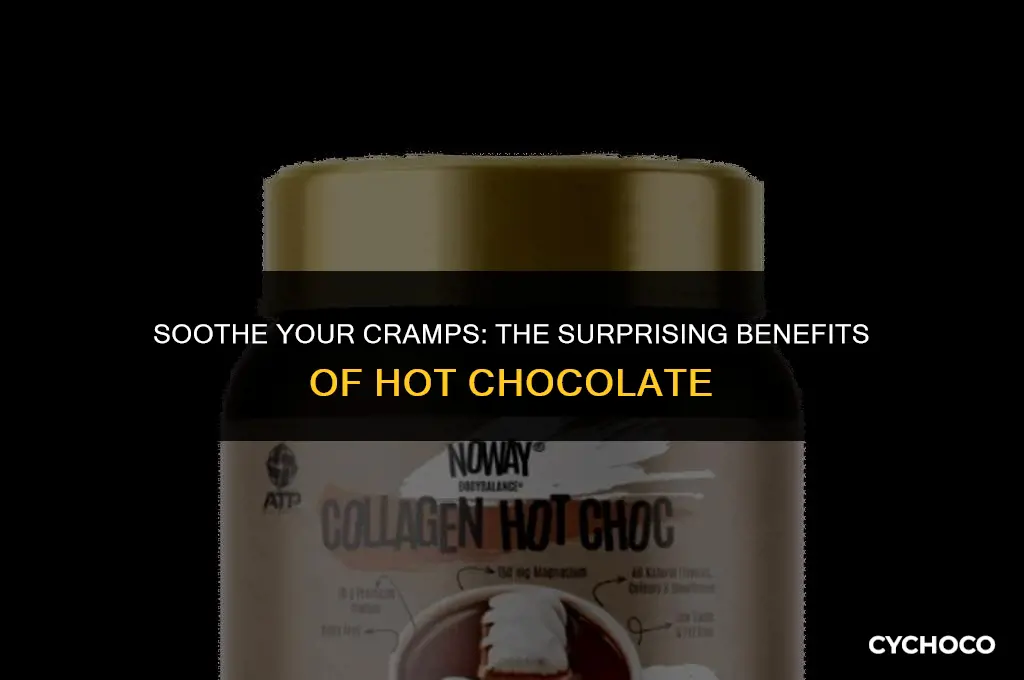 can hot chocolate help cramps