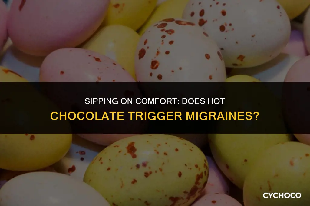 can hot chocolate trigger migraines