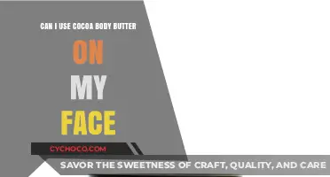 Cocoa Body Butter on Face: Benefits, Risks, and Best Practices