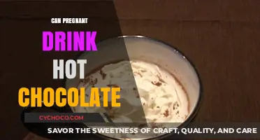 Is Hot Chocolate Safe for Pregnant Women? Expert Advice