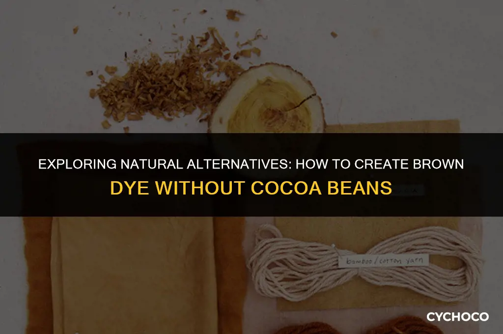 can you make brown dye without cocoa beans