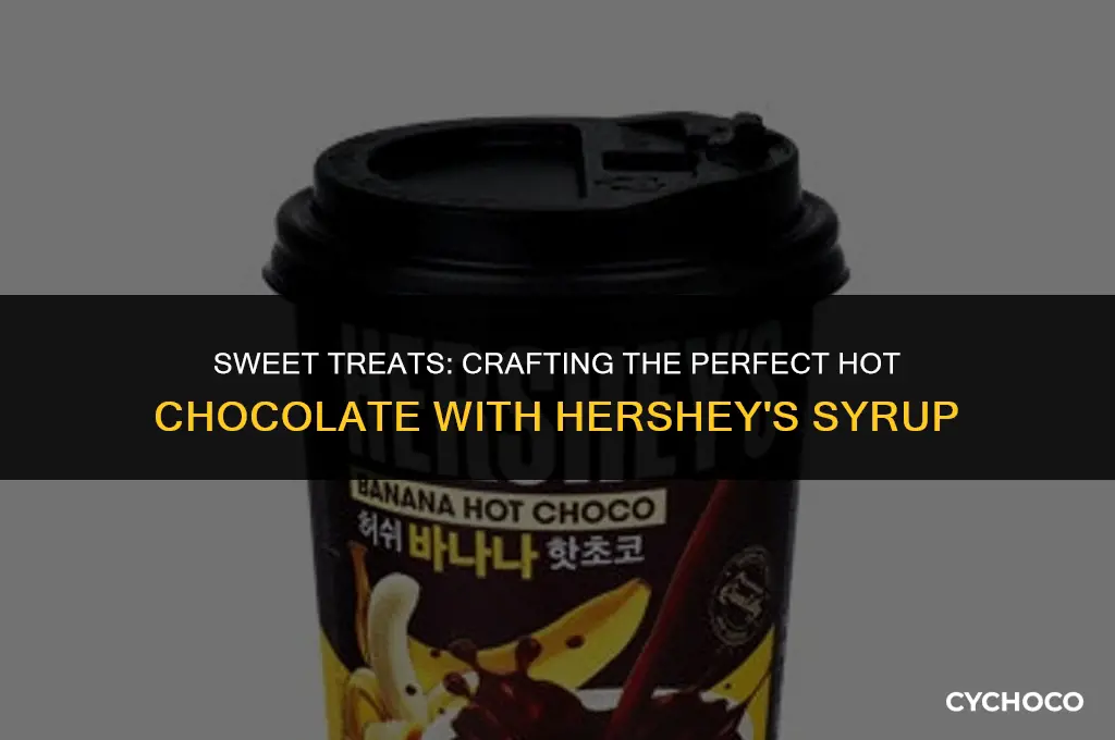 can you make hot chocolate with hershey