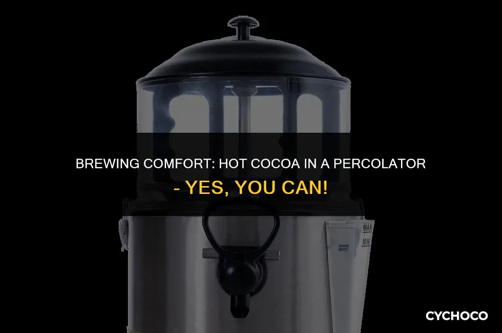 can you make hot cocoa in a percolator