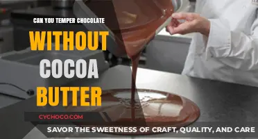 Tempering Chocolate Without Cocoa Butter: A Comprehensive Guide