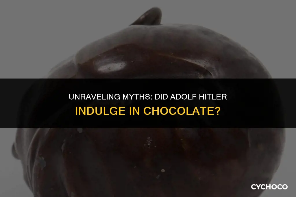 did adolf hitler eat chocolate