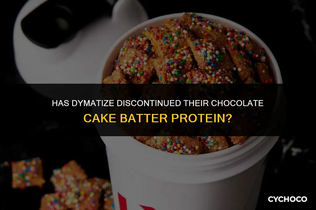 did dymatize stop making chocolate cake batter protein