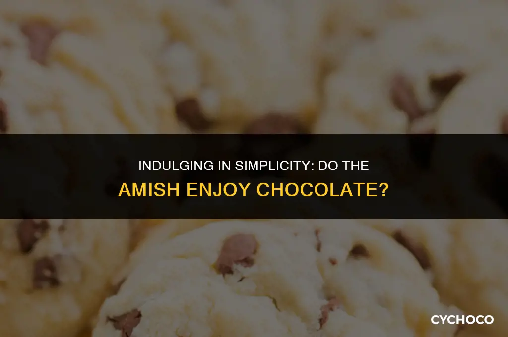 do amish eat chocolate