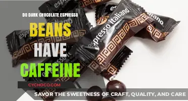 Dark Chocolate Espresso Beans: Unveiling Their Caffeine Content and Benefits