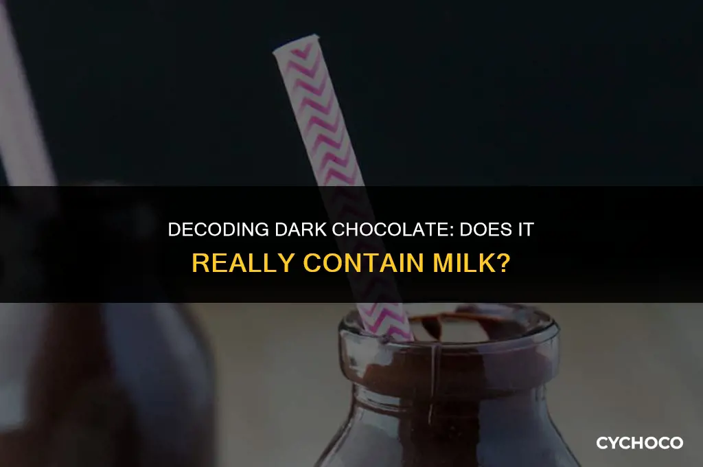 do dark chocolate have milk