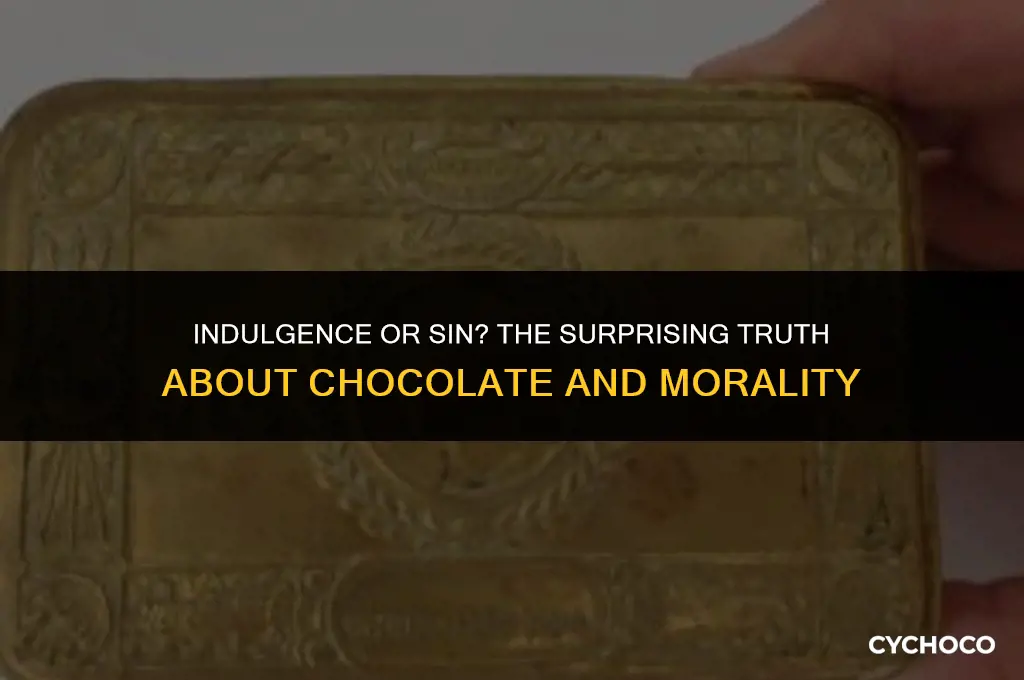 do i go to hell if i eat chocolate
