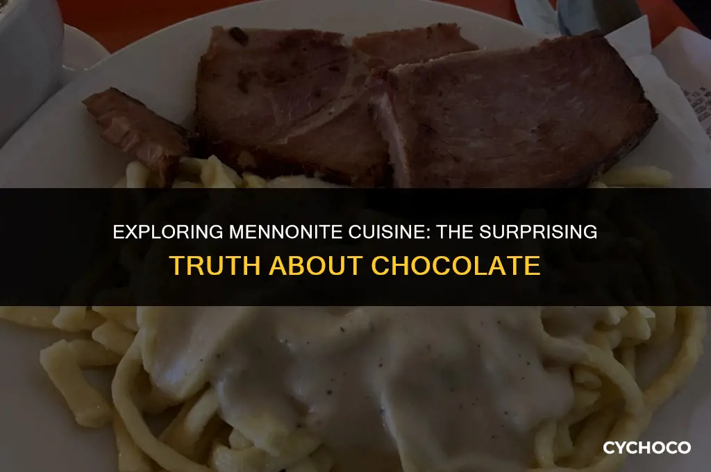 do mennonites eat chocolate