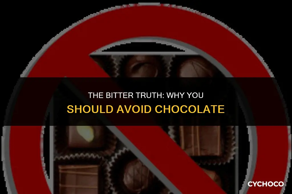 do not eat chocolate