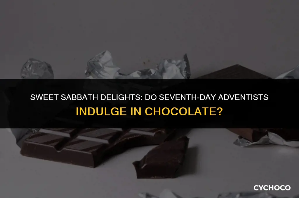 do seventh day adventists eat chocolate