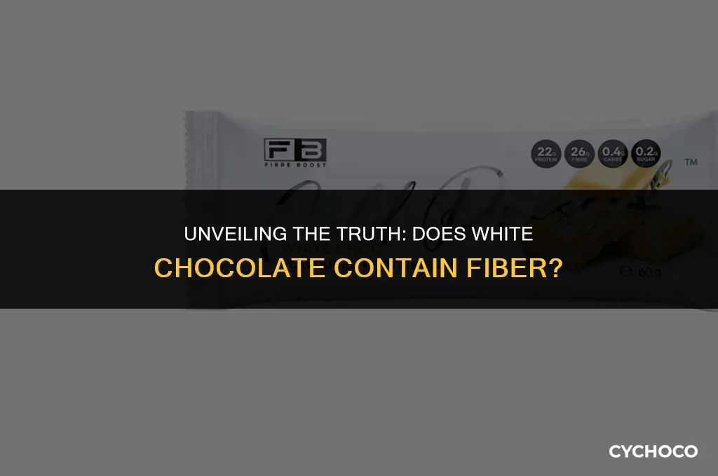 do white chocolate have fiber
