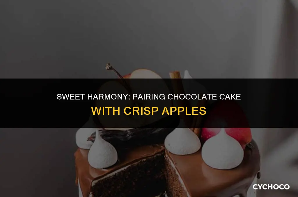 does chocolate cake and apples go together