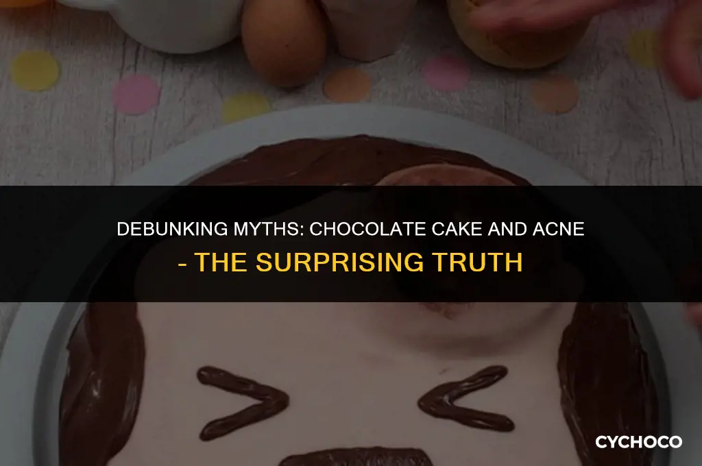 does chocolate cake cause acne