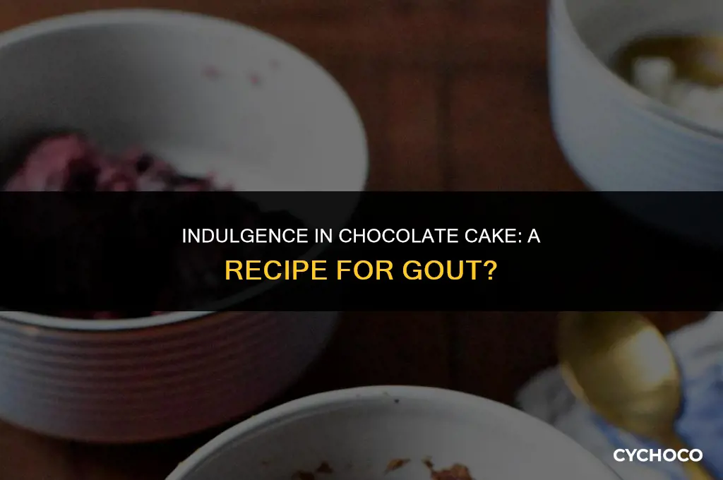 does chocolate cake cause gout