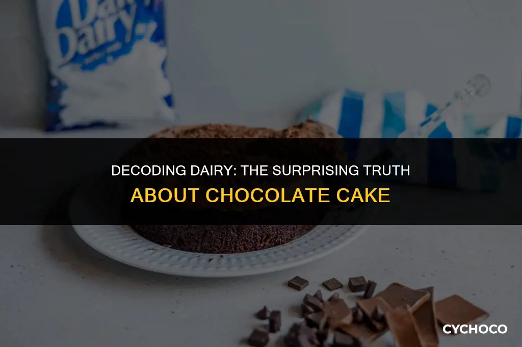 does chocolate cake count as dairy