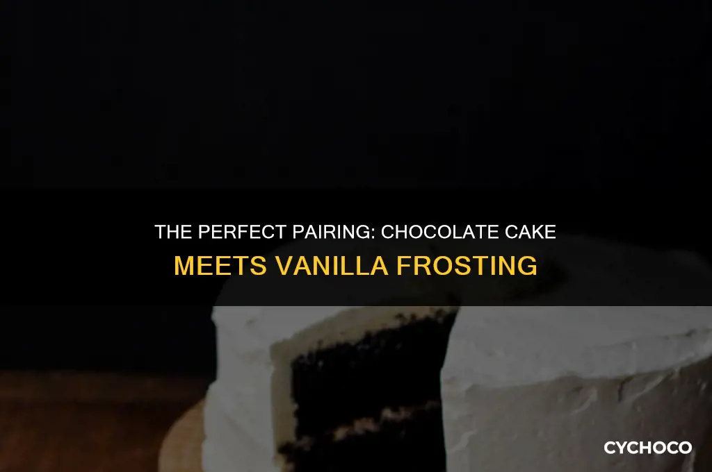 does chocolate cake go with vanilla frosting