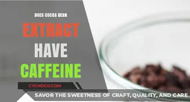 Exploring the Caffeine Content in Cocoa Bean Extract