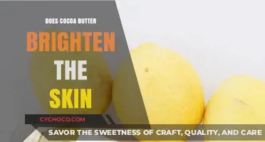 Unlocking Radiant Skin: The Truth About Cocoa Butter's Brightening Effects