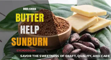Cocoa Butter for Sunburn Relief: Myth or Effective Remedy?