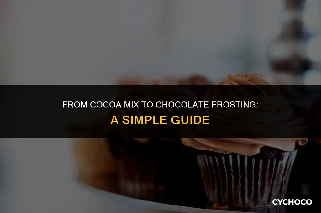 does cocoa mix make chocolate frosting