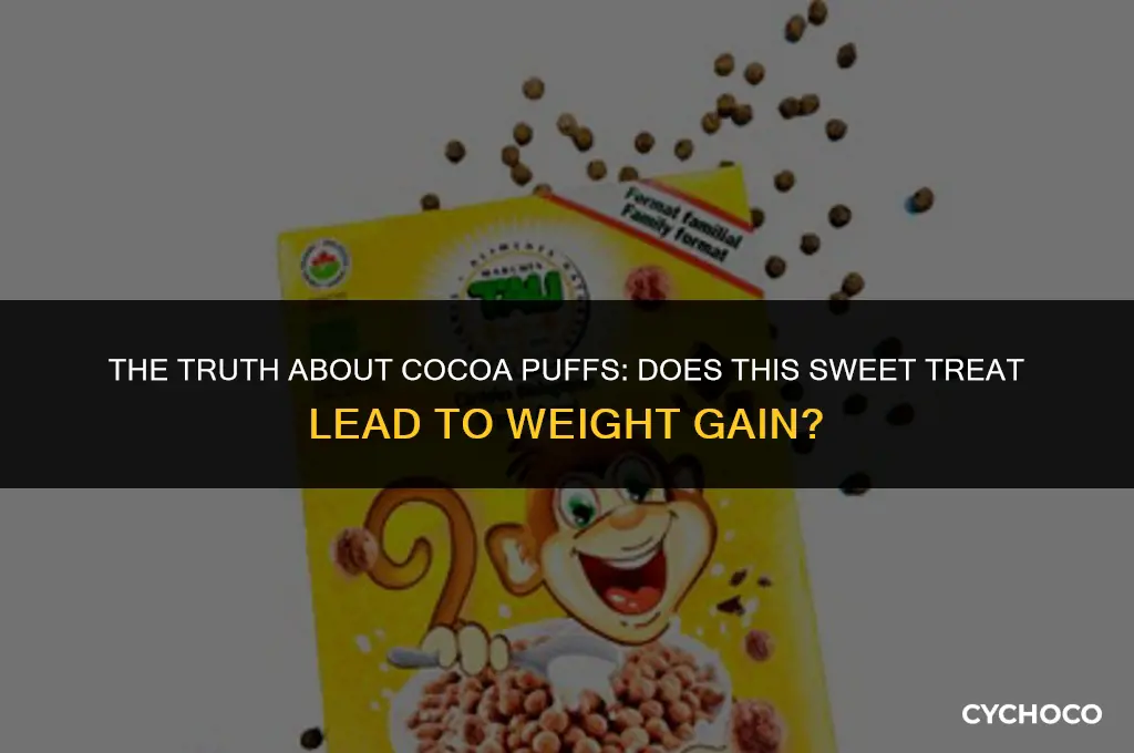 does cocoa puffs make you fat
