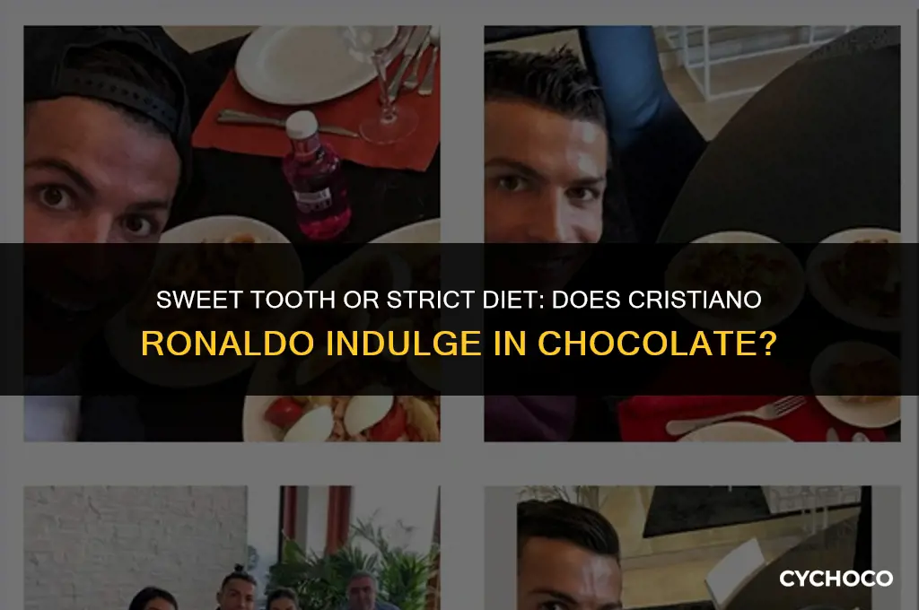 does cristiano ronaldo eat chocolate