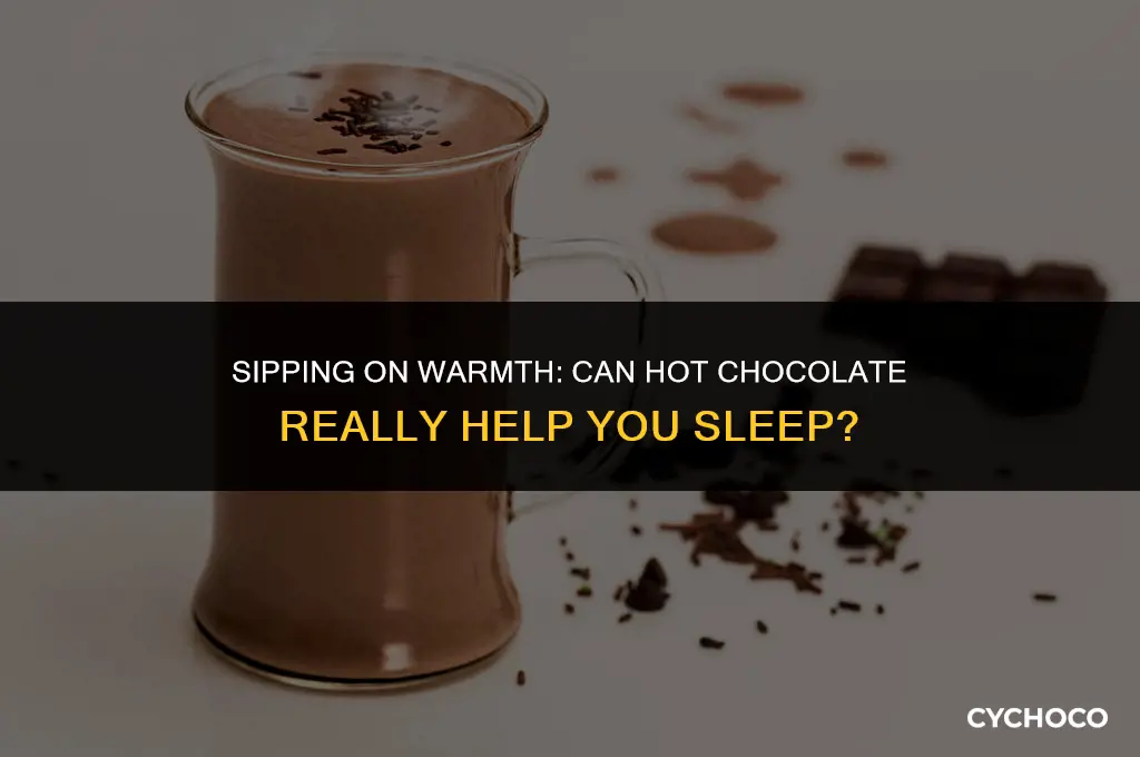 does drinking hot chocolate help you sleep