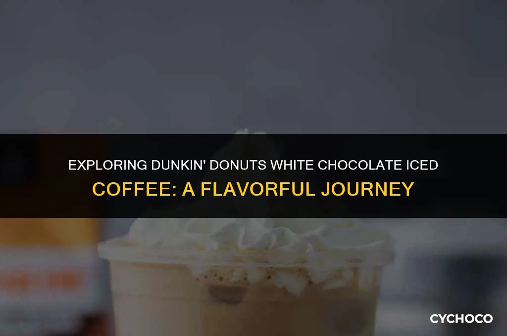 does dunkin donuts white chocolate iced coffee