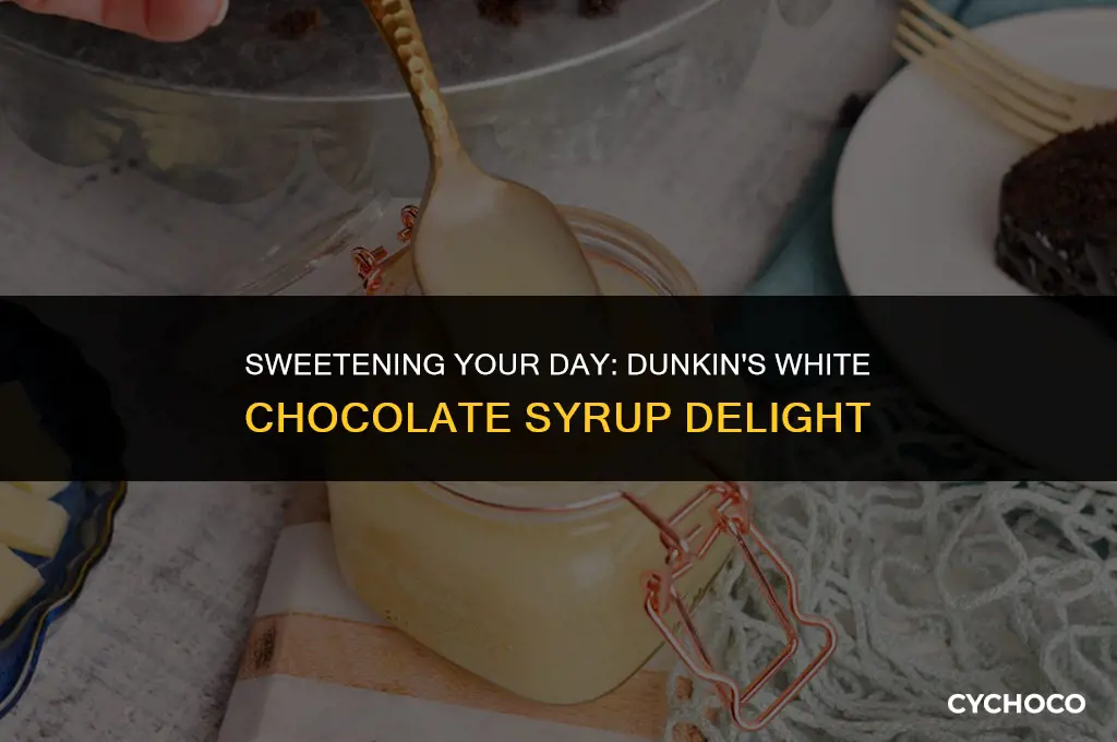 does dunkin have white chocolate syrup