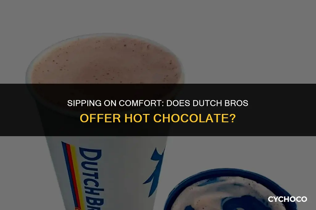 does dutch bros sell hot chocolate