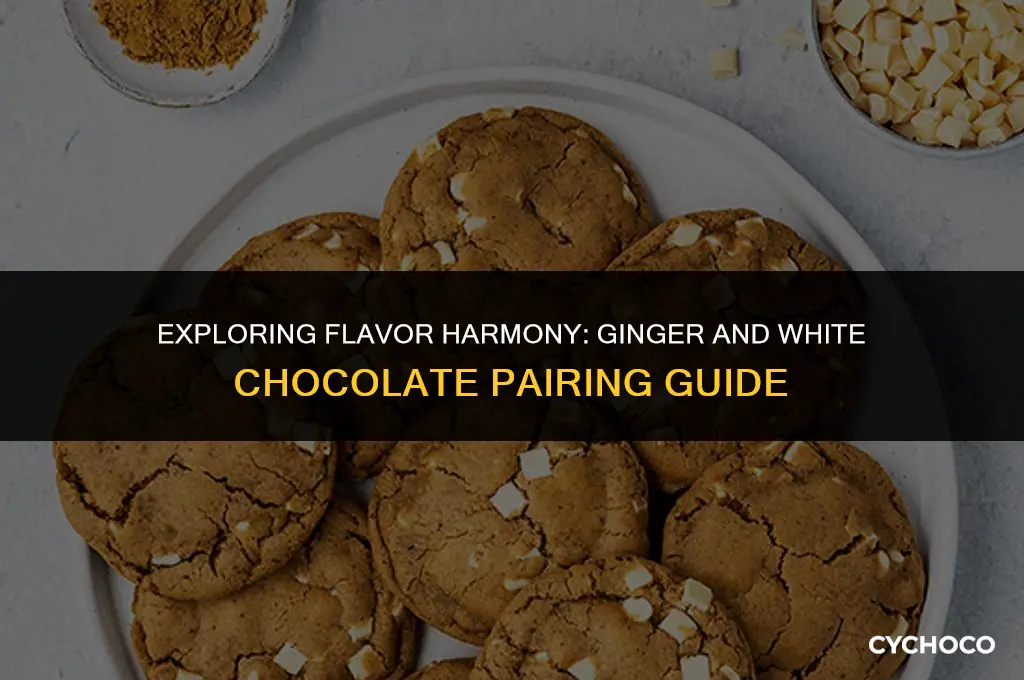 does ginger pair with white chocolate